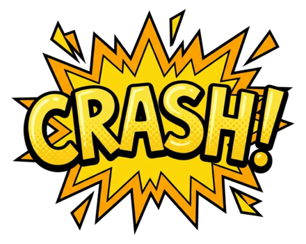 CRASH!